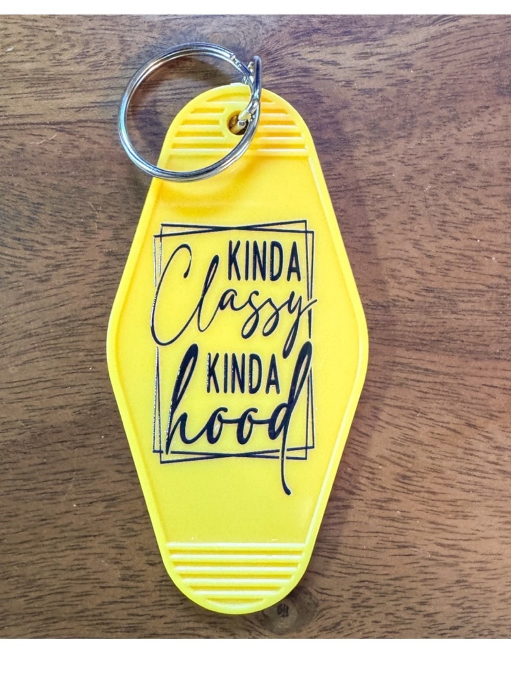 Yellow 'Kinda Classy Kinda Hood' Keychain